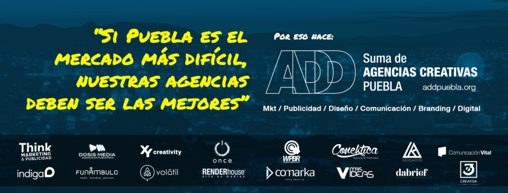 ADD Puebla Suma de Agencias Creativas
